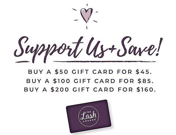 The Lash Lounge Raleigh ITB Support Us and Save Gift Card Offer