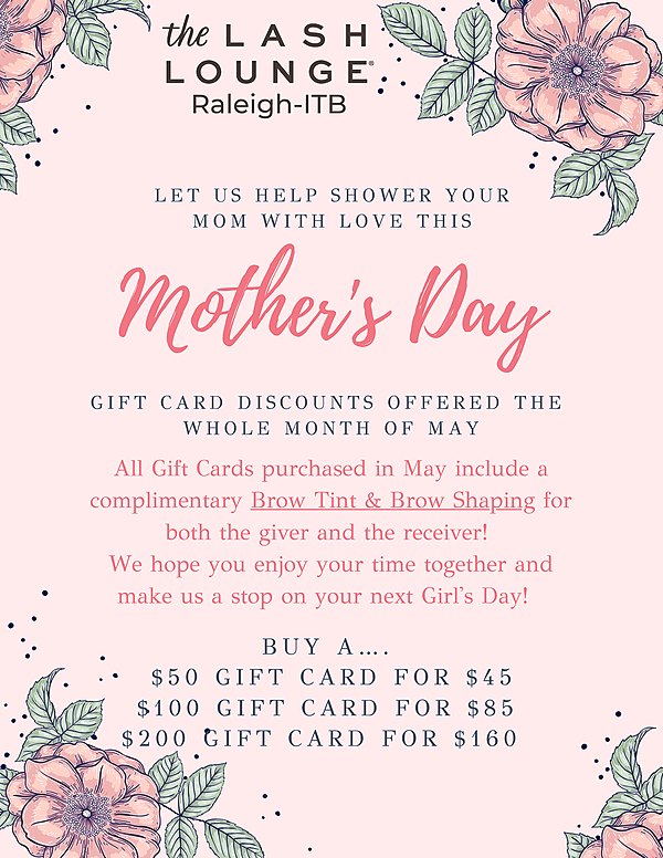 Mother's Day at Lash Lounge Raleigh-ITB