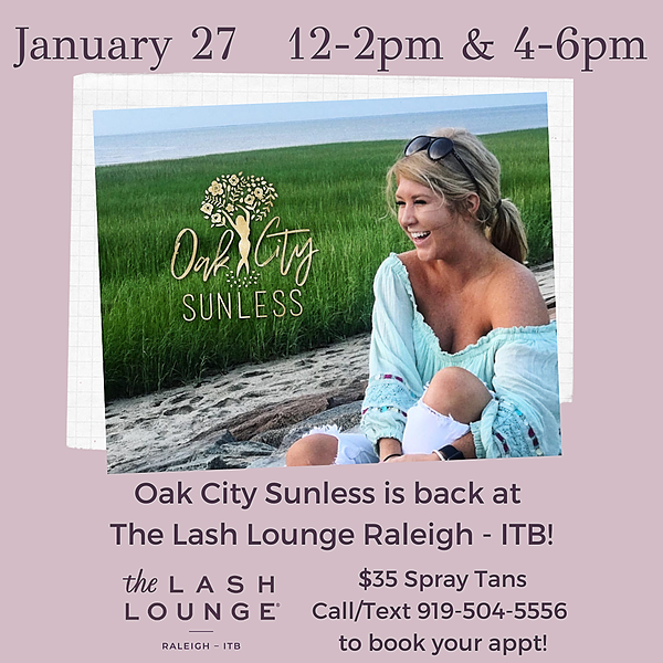 Oak City Sunless at The Lash Lounge Raleigh ITB